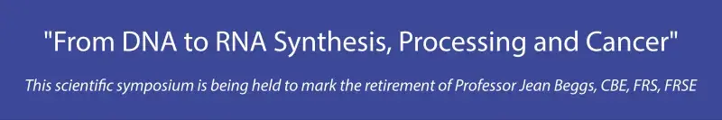 Symposium headline: From RNA Synthesis, Processing and Cancer