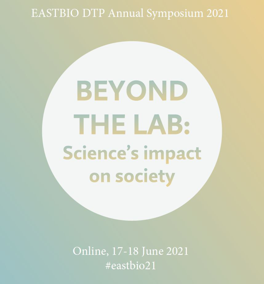 Poster for the 2021 EASTBIo syposium, showing date, theme and a hashtag